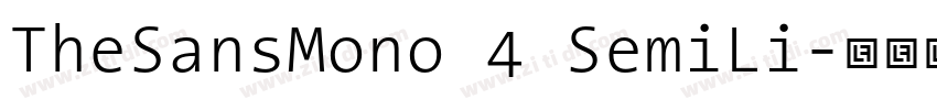 TheSansMono 4 SemiLi字体转换 TheSansMono 4 SemiLi字体转换